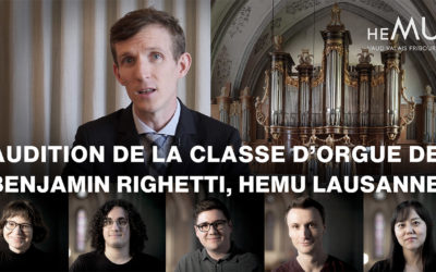 AUDITION DE LA CLASSE D’ORGUE HEMU DE B. RIGHETTI
