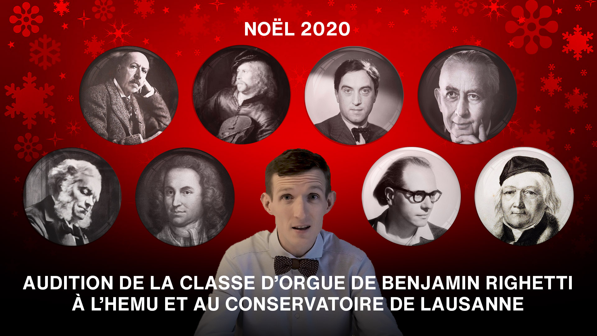 Audition de Noël de la classe d’orgue de Benjamin Righetti, HEMU et Conservatoire de Lausanne