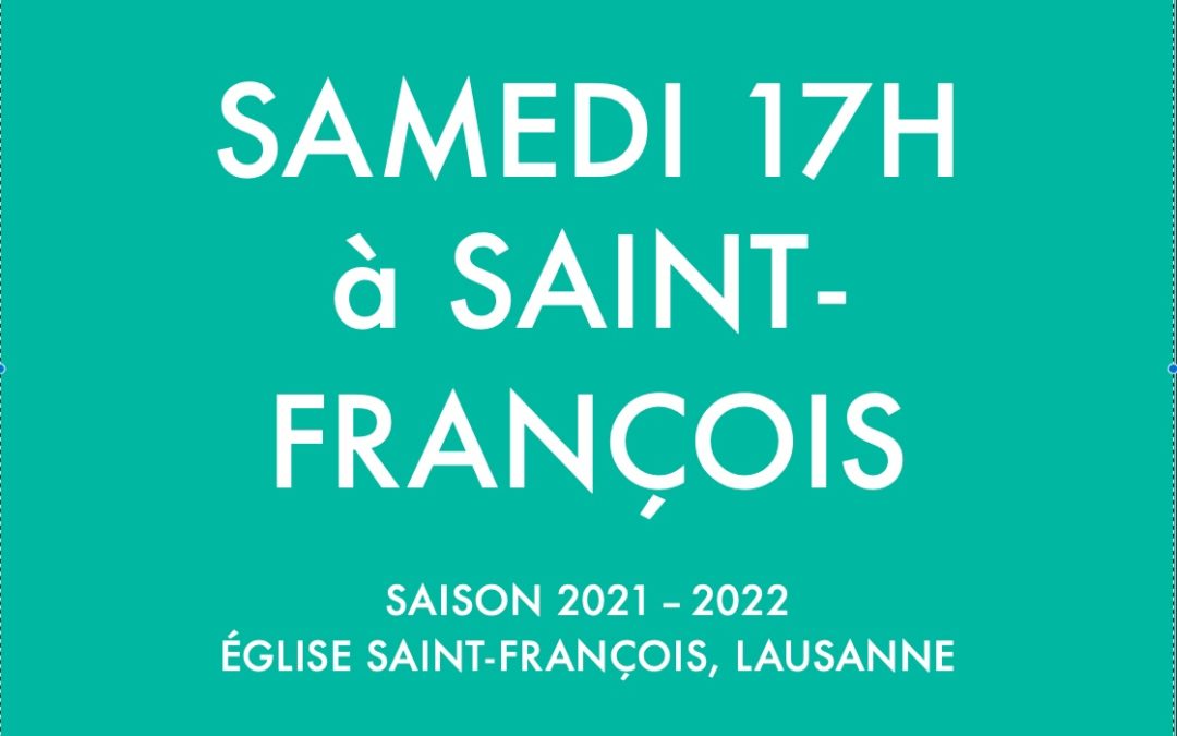 SAISON 2021-2022 DES CONCERTS SAMEDI 17H