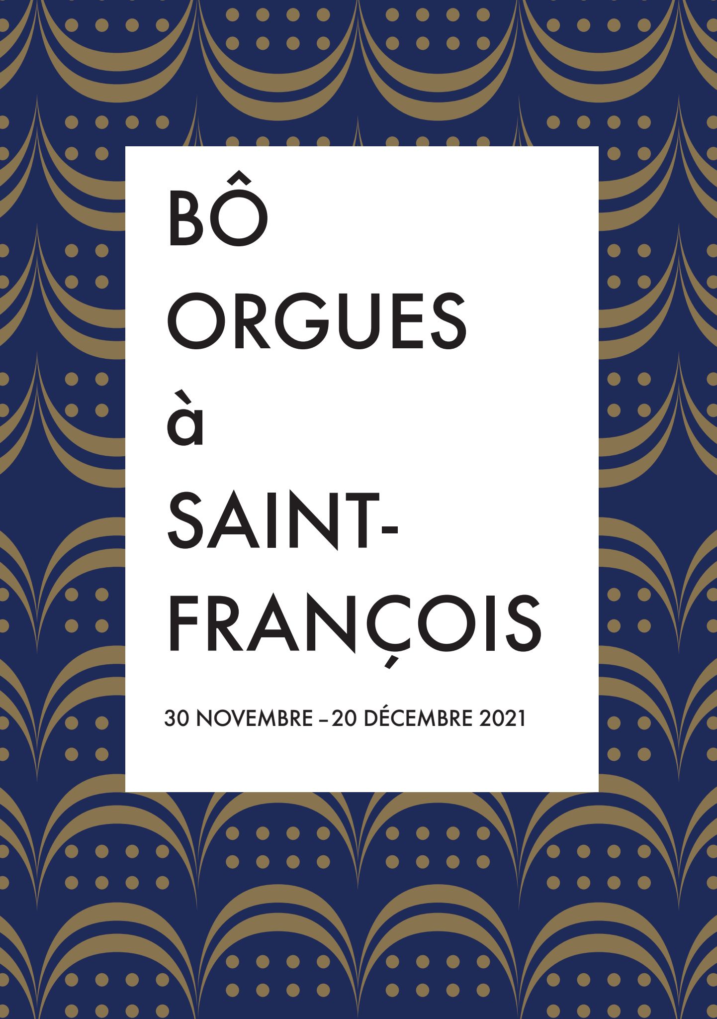 BÔ ORGUE À SAINT-FRANÇOIS