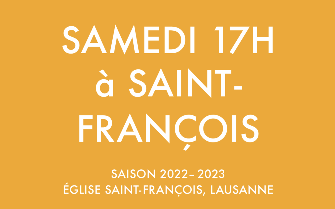 SAISON 2022-2023 DES CONCERTS SAMEDI 17H