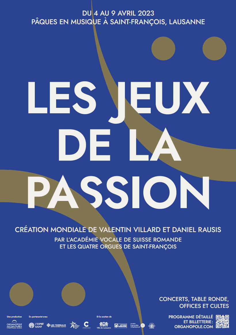 Pâques en Musique à Saint-François – Les Jeux de la Passion