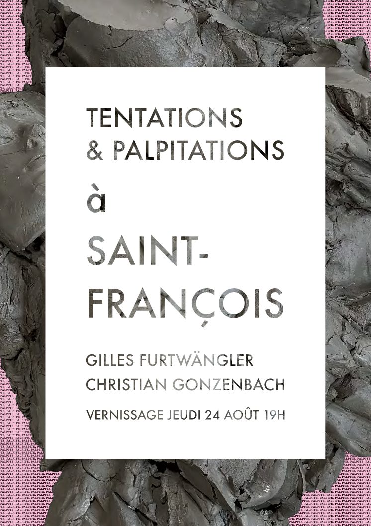 VERNISSAGE | TENTATIONS & PALPITATIONS