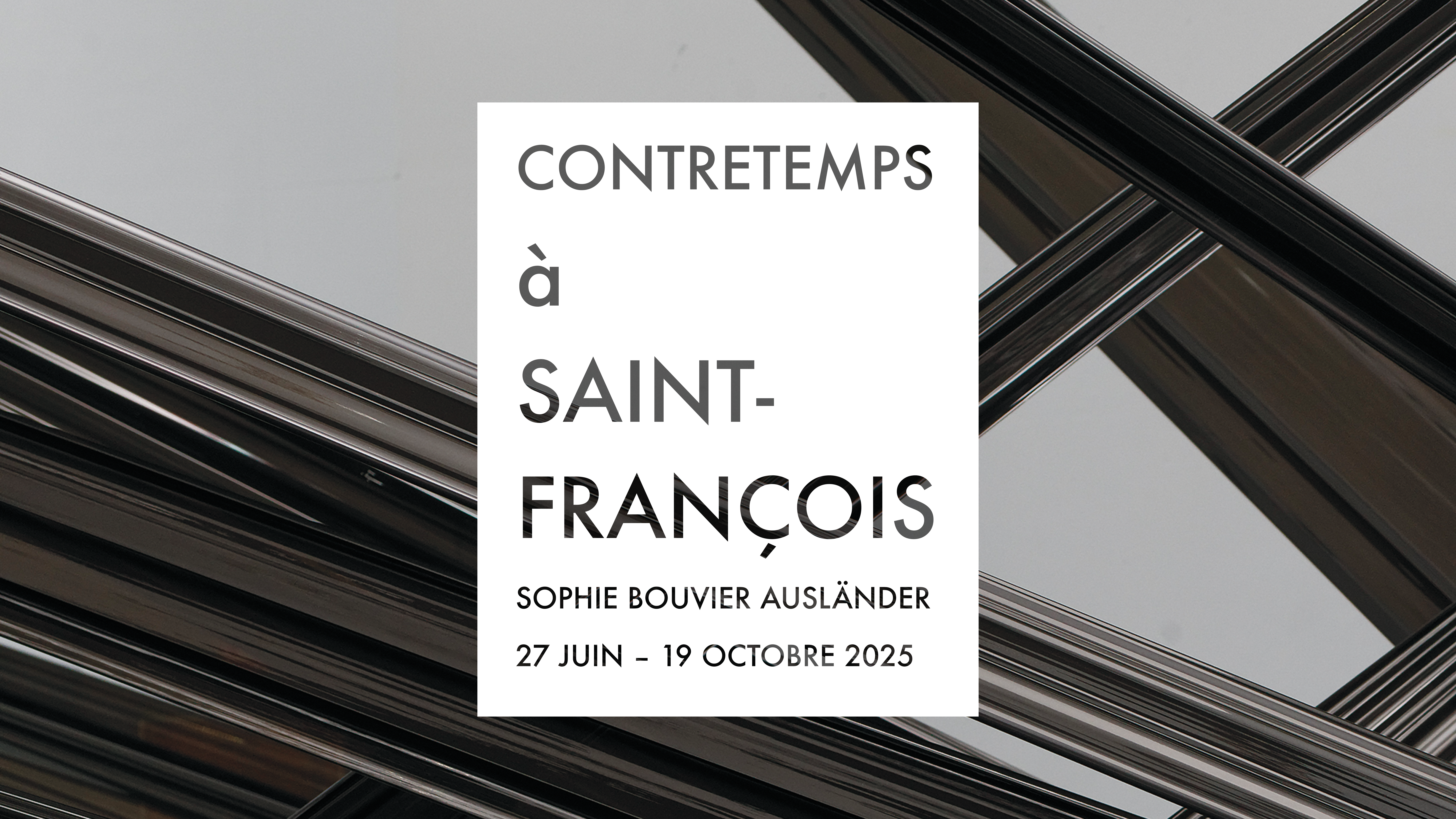 Contretemps à Saint-François du 27 juin au 19 octobre